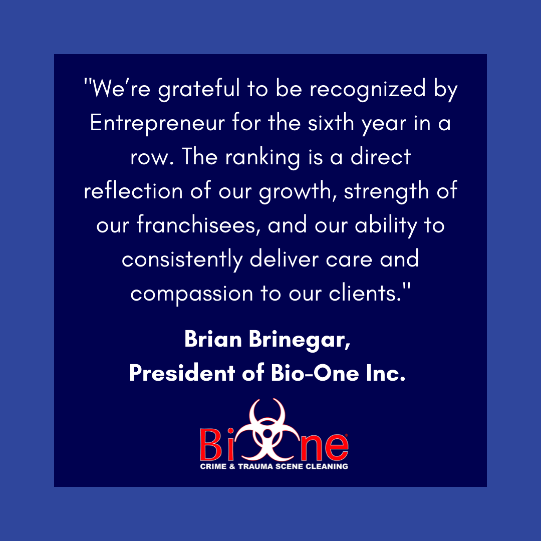 Brian Brinegar Bio-One Quote Entrepreneur Franchise 500